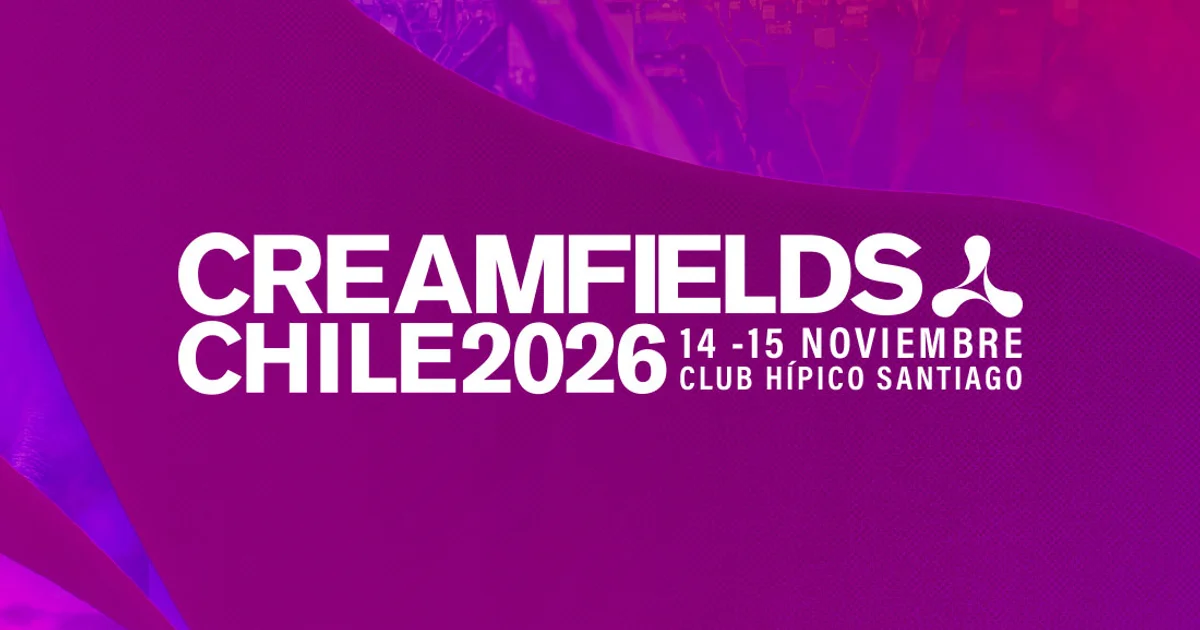 Creamfields Chile 2026