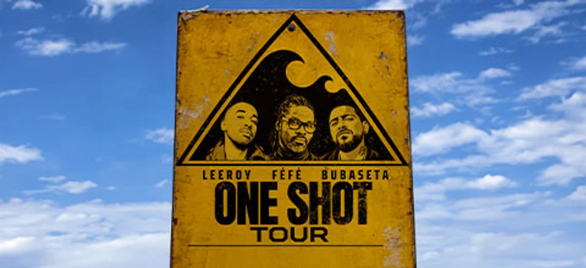 Bubaseta / Féfé / Leeroy - One Shot Tour