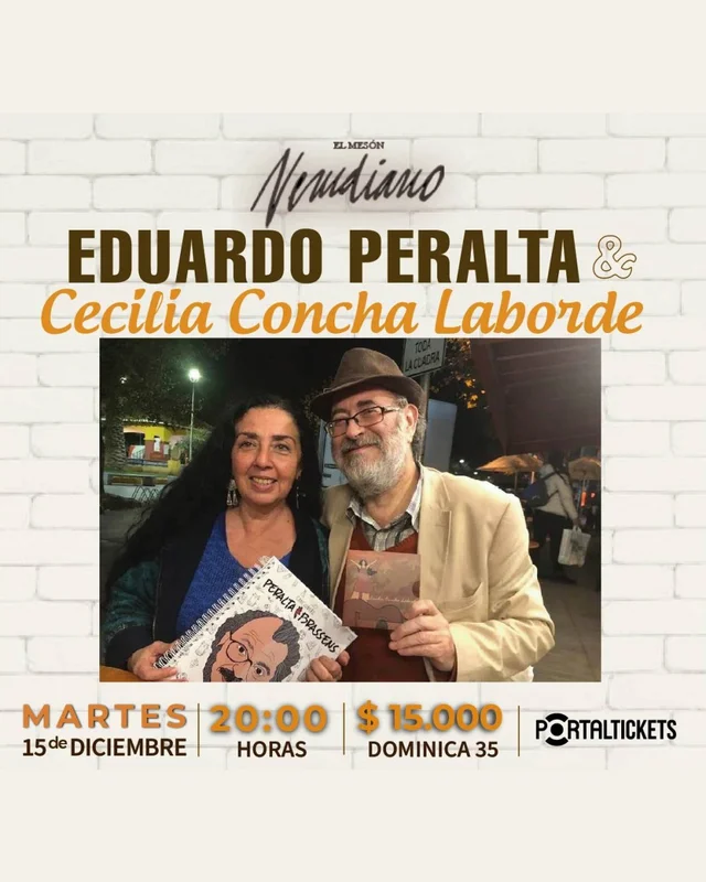 Eduardo Peralta + Cecilia Concha Laborde En El Mesón Nerudiano
