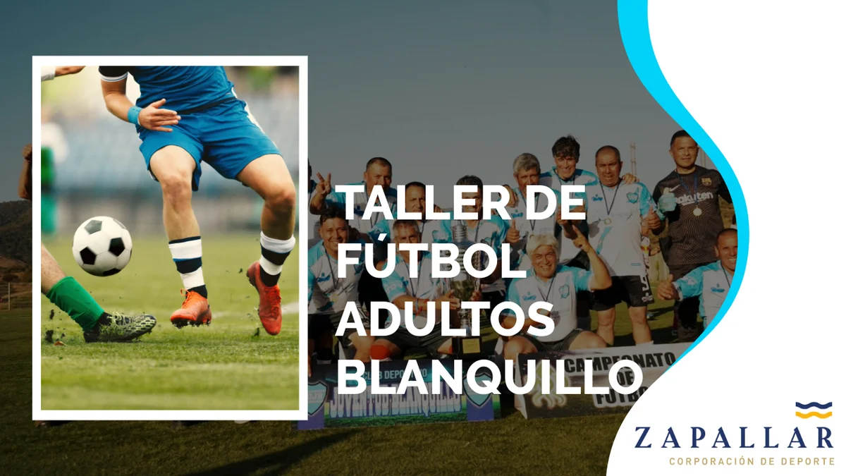 Taller de Fútbol Adultos - Blanquillo Invierno 2026