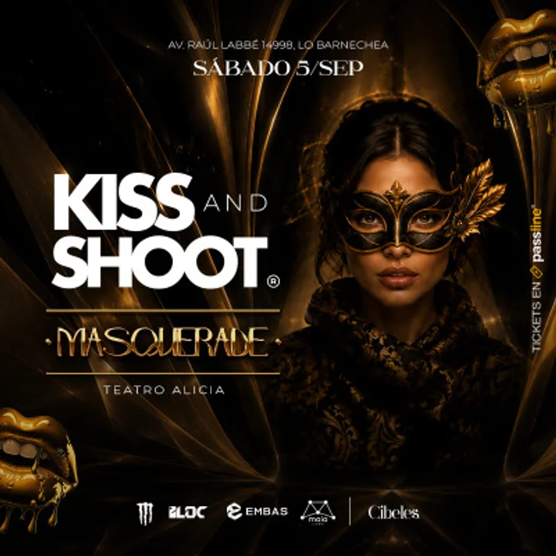 ★ KISS & SHOOT presenta: #SoldOUTSeries | Teatro Alicia ★ Sábado 5 Septiembre ★