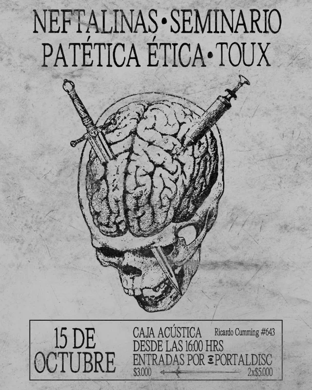 Neftalinas + Patetica Etica + Seminario + Toux En Cajacústica