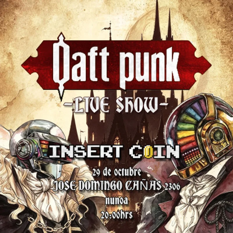 Pelicula + Tributo Daft Punk en Insert Coin