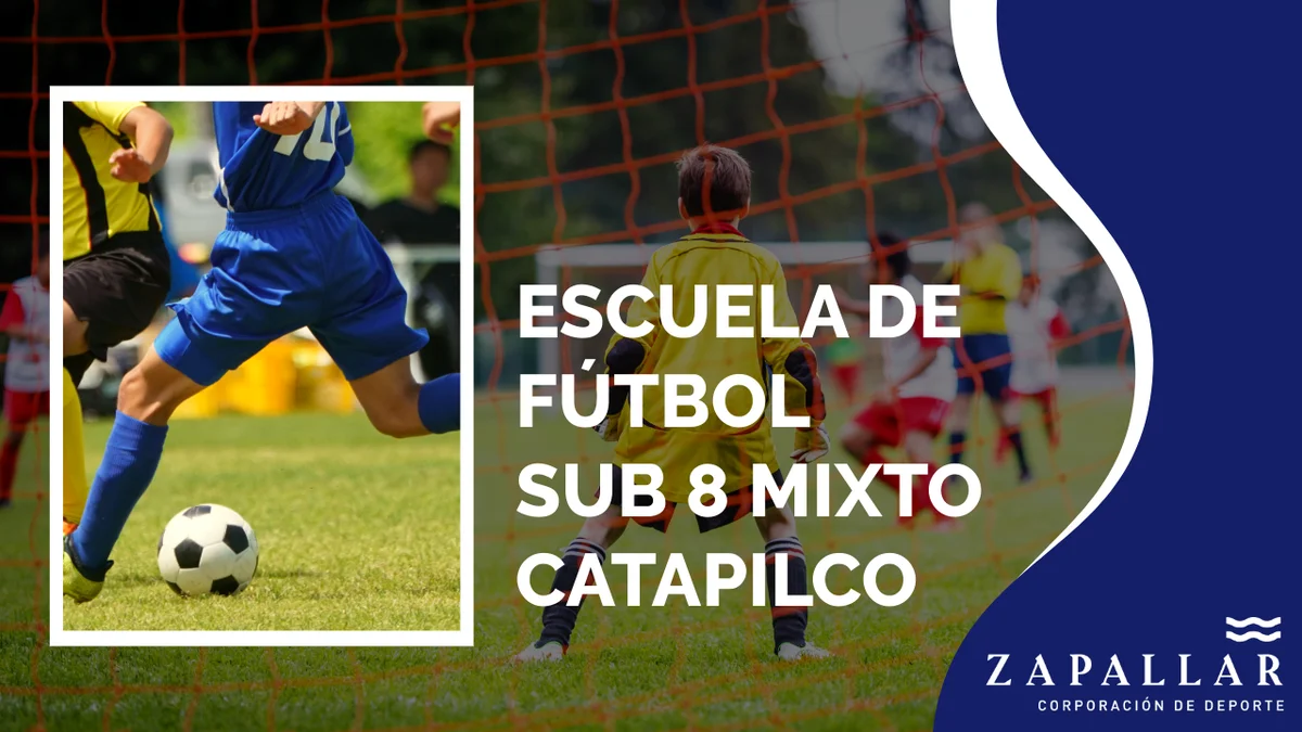 Escuela de Fútbol Mixto Sub 08 Infantil - Catapilco Invierno 2026