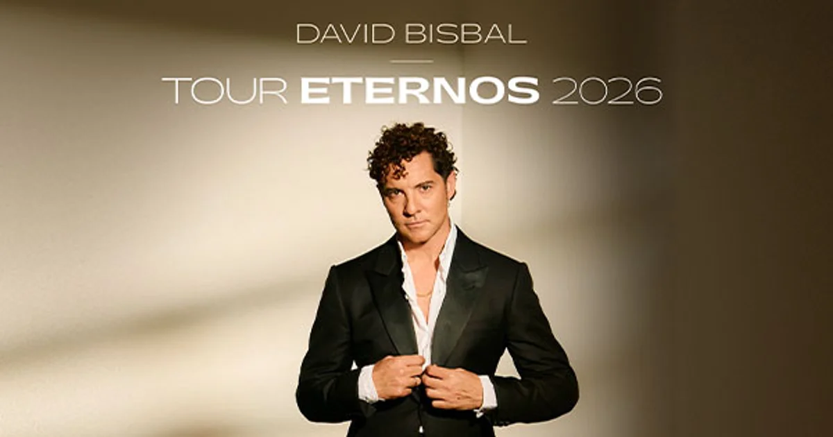 David Bisbal - Tour Eternos 2026