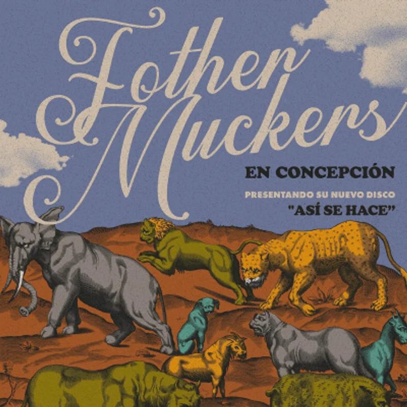 Fother Muckers - Así se Hace en Concepción