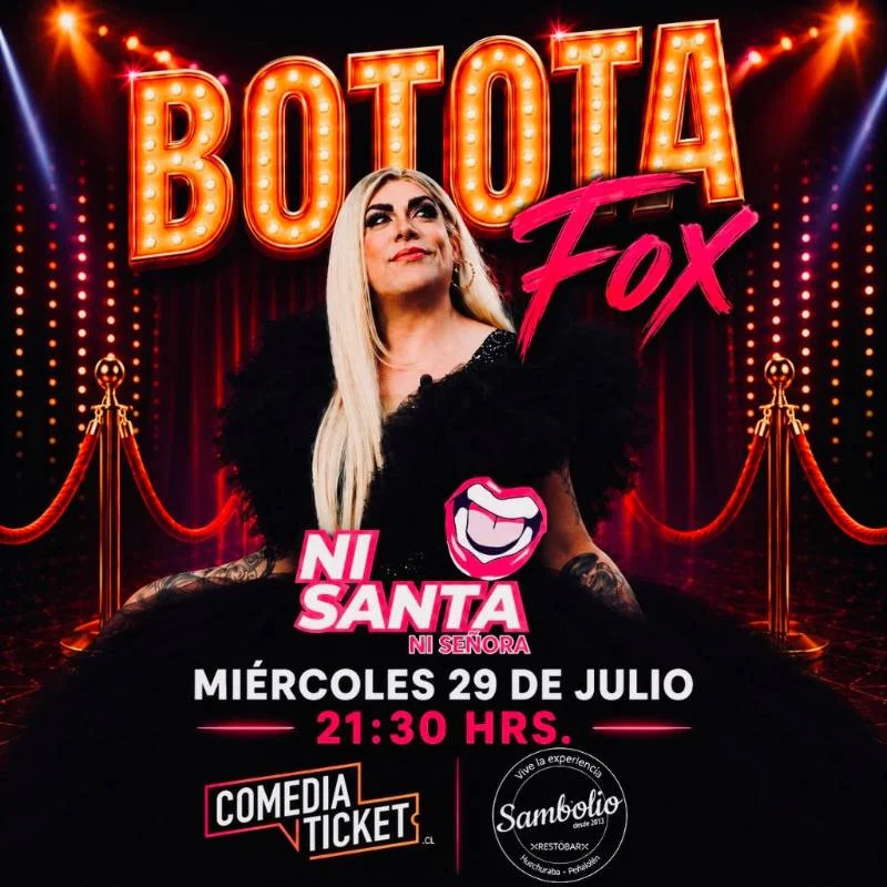 Botota Fox presenta “Ni Santa, Ni Señora”en Peñalolén