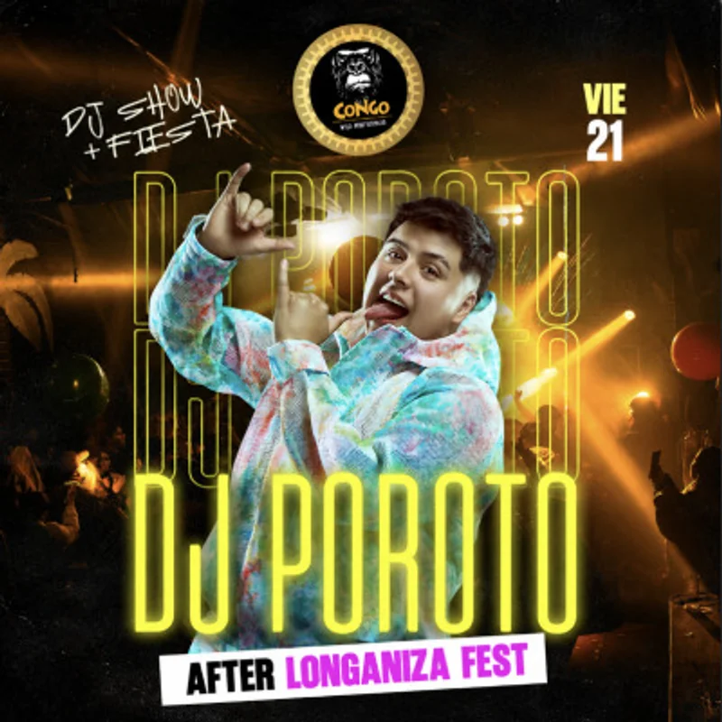 VIE 21 / DJ POROTO / After Fiesta de la Longaniza