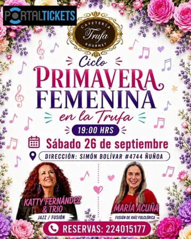 Ciclo Primavera Femenina: Katty Fernández & Trío + María Acuña En Trufa Cafeteria Gourmet