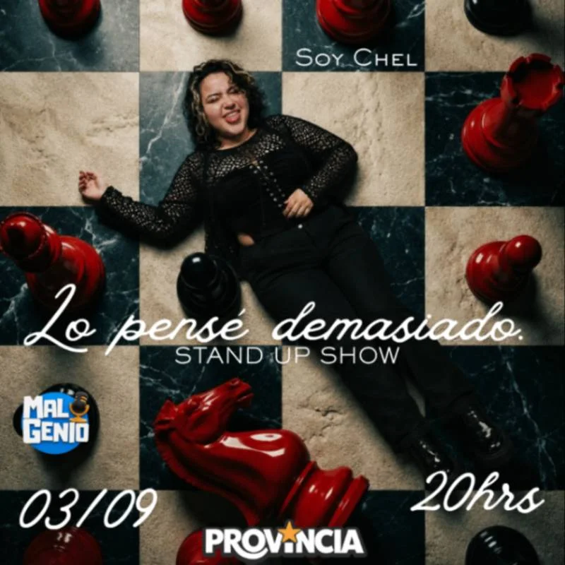Lo pensé demasiado. Stand up Show SOY CHEL