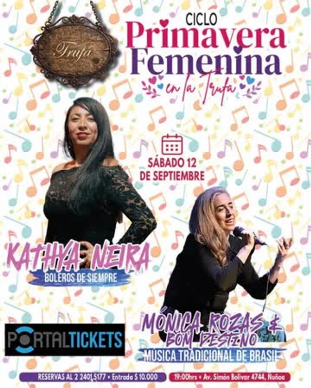 Ciclo Primavera Femenina: Kathya Neira + Mónica Rozas & Bom Destino En Trufa Cafeteria Gourmet