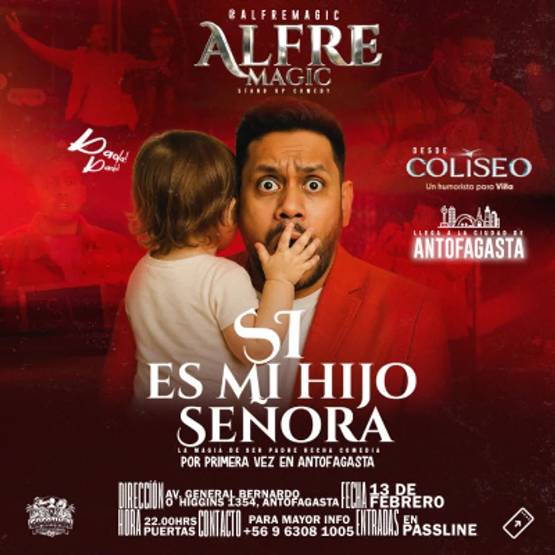 Si Es Mi Hijo Señora - Antofagasta