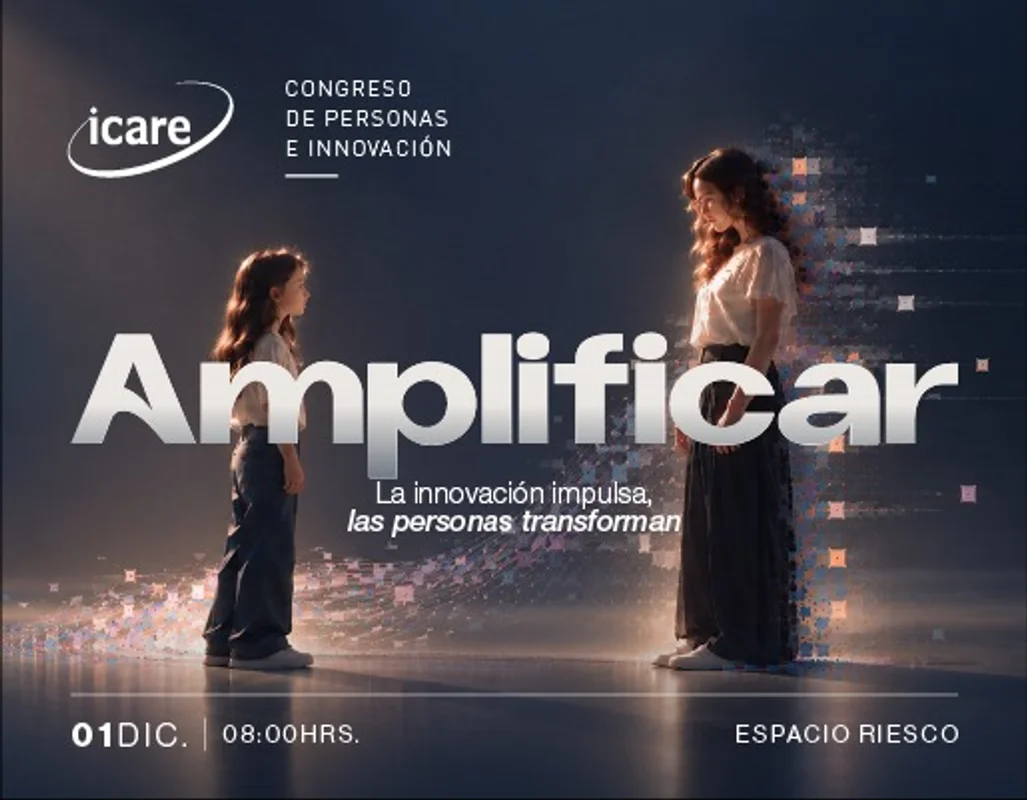 Congreso de Personas e Innovación "AMPLIFICAR: La innovación impulsa, las personas transforman"