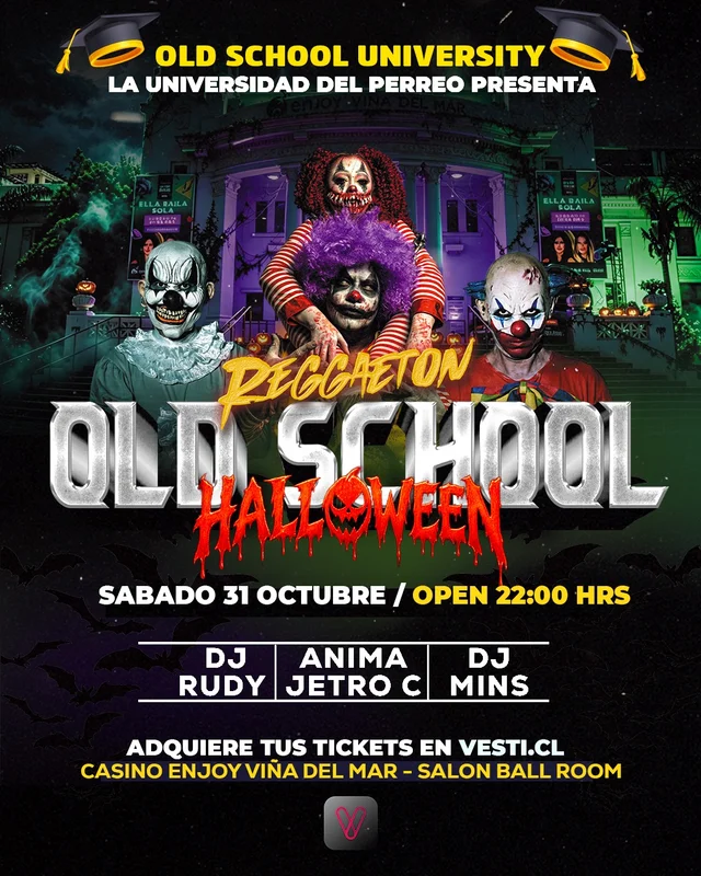 Fiesta Reggaeton Old School Edicion Halloween En El Casino Enjoy Viña Del Mar - Sabado 31 De Octubre (Old School University)