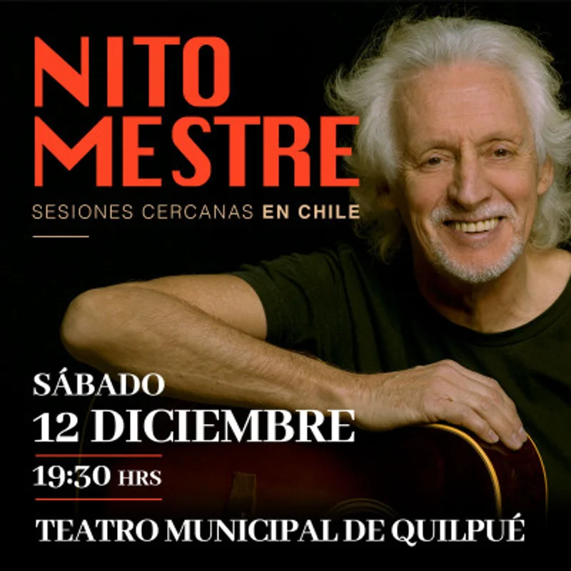 Nito Mestre  - Sesiones Cercanas  En Chile - Teatro Municipal De Quilpué