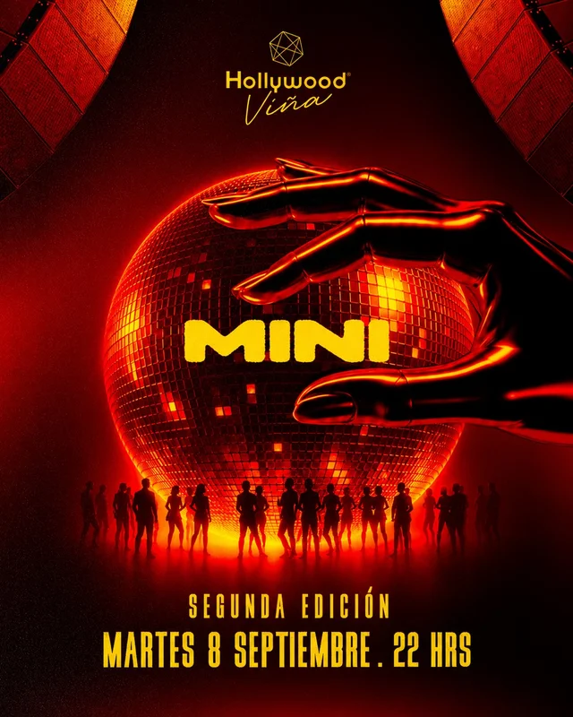 ★ 2da Edición MINI ★ x Hollywood Viña | Martes 8 de Septiembre 2026