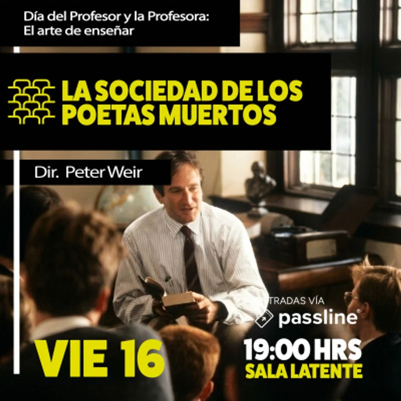 Función especial Día del Profesor y la Profesora: El arte de enseñar: La sociedad de los poetas m