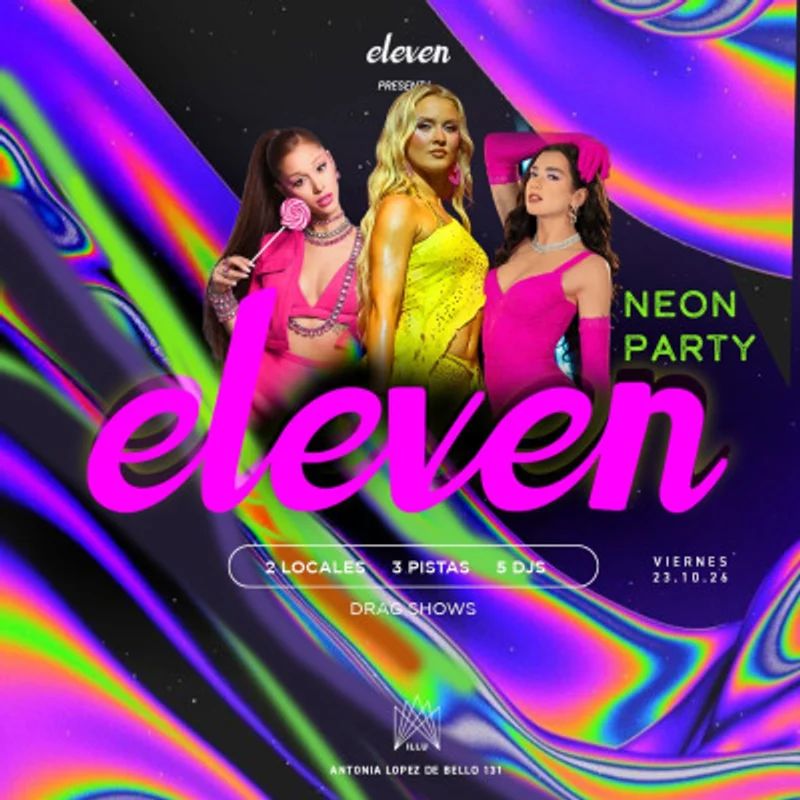 Mega Eleven Neon Divas ! viernes 23 de octubre en Illuminati
