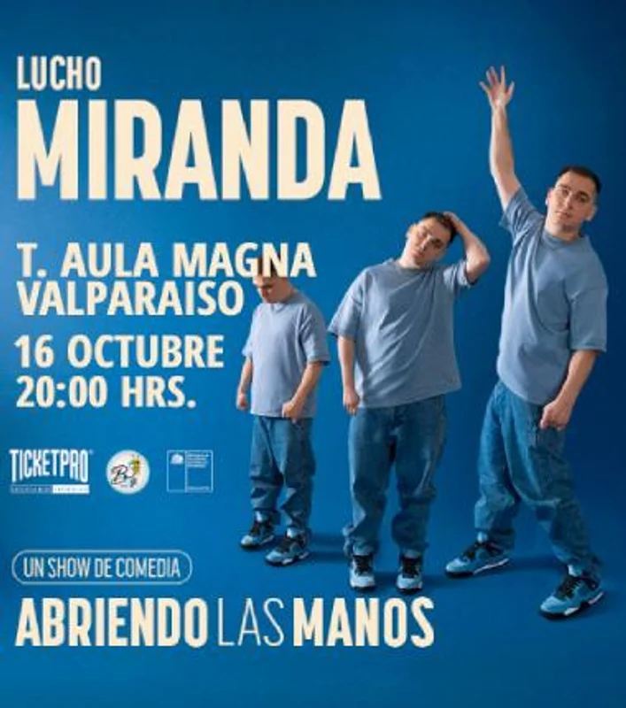 Lucho Miranda Abriendo Las Manos - Valparaiso