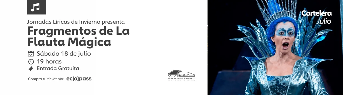 Jornadas Líricas de Invierno presenta Fragmentos de La Flauta Mágica
