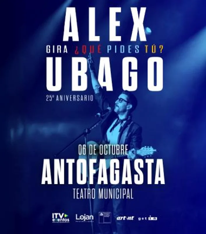 Alex Ubago Gira 25 Años ¿Qué Pides Tú? Tour Chile - Antofagasta