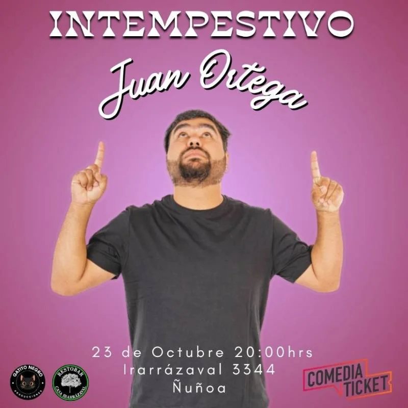 Intempestivo - Un Show de Juan Ortega