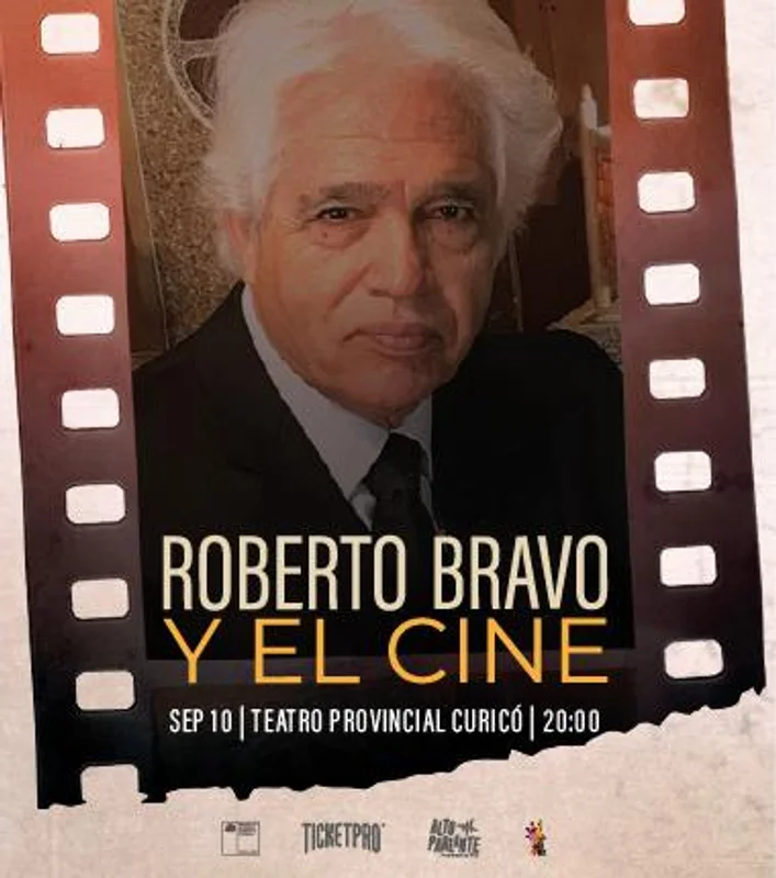 ROBERTO BRAVO Y EL CINE - CURICO
