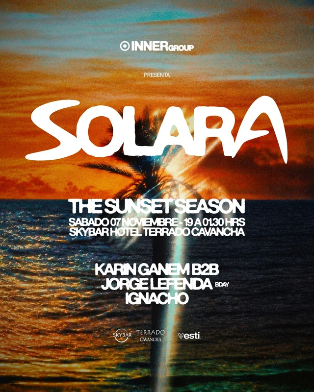 SOLARA | THE SUNSET SEASON | Sab 07 Noviembre
