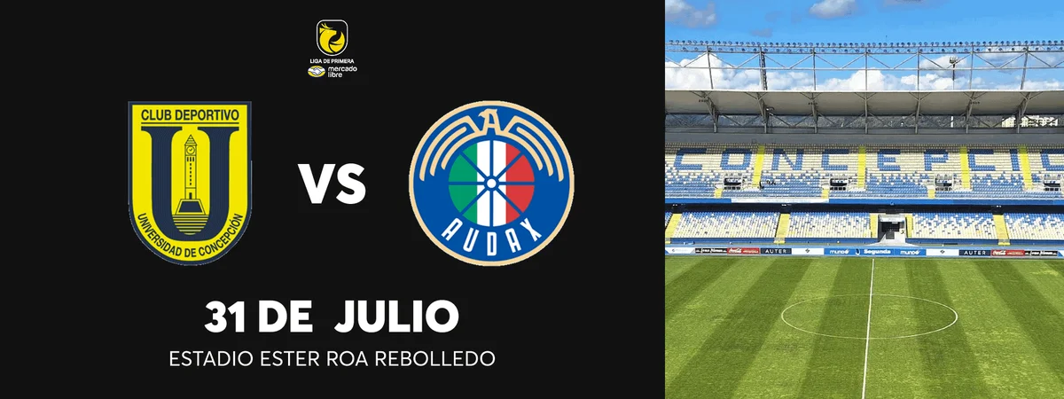 Universidad de Concepción vs Audax Italiano - Liga de Primera Mercado Libre