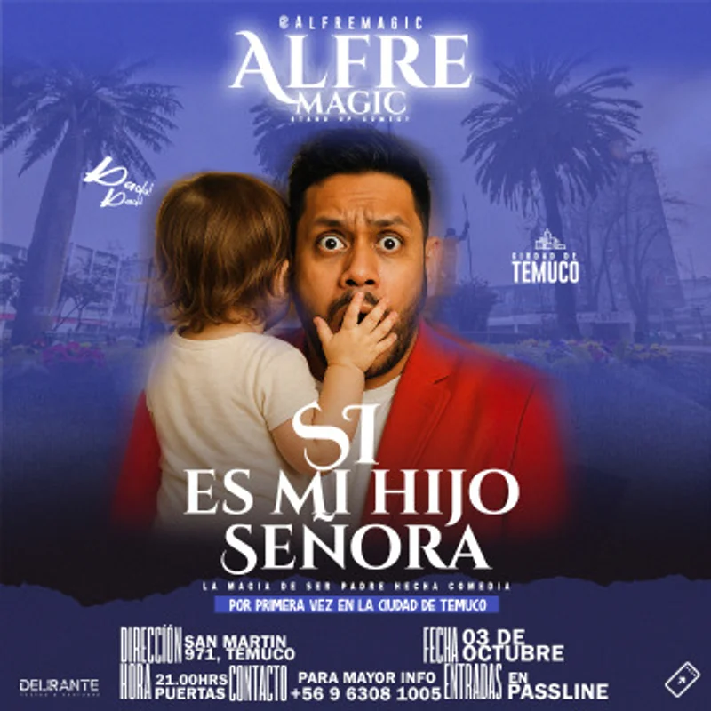 Si es mi hijo señora - Temuco