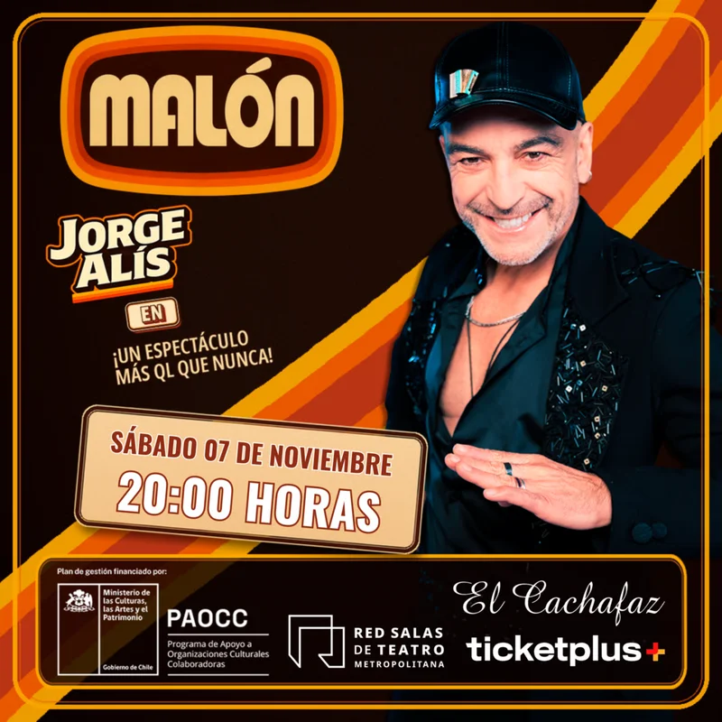 Jorge Alis-MALON - Sabado 7 Noviembre 20 hrs
