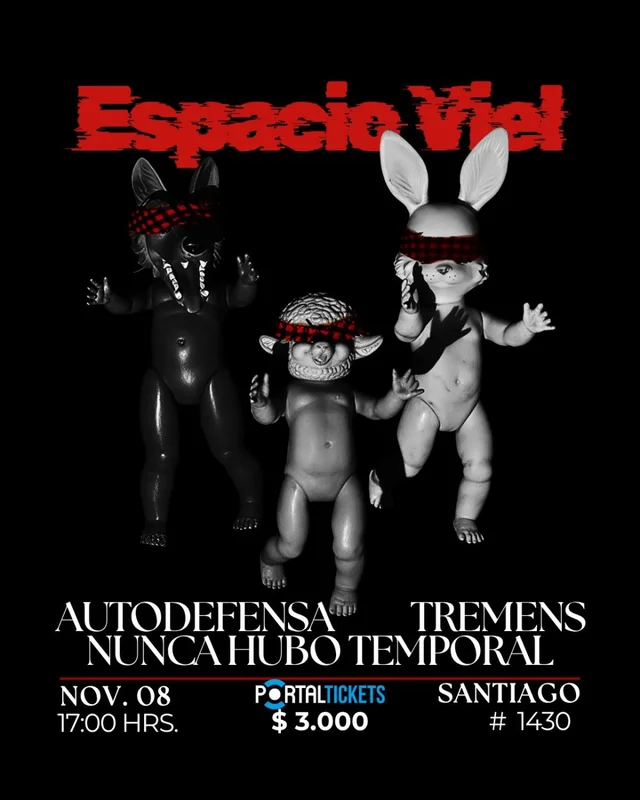 Autodefensa + Nunca Hubo Temporal + Tremens En Espacio Viel