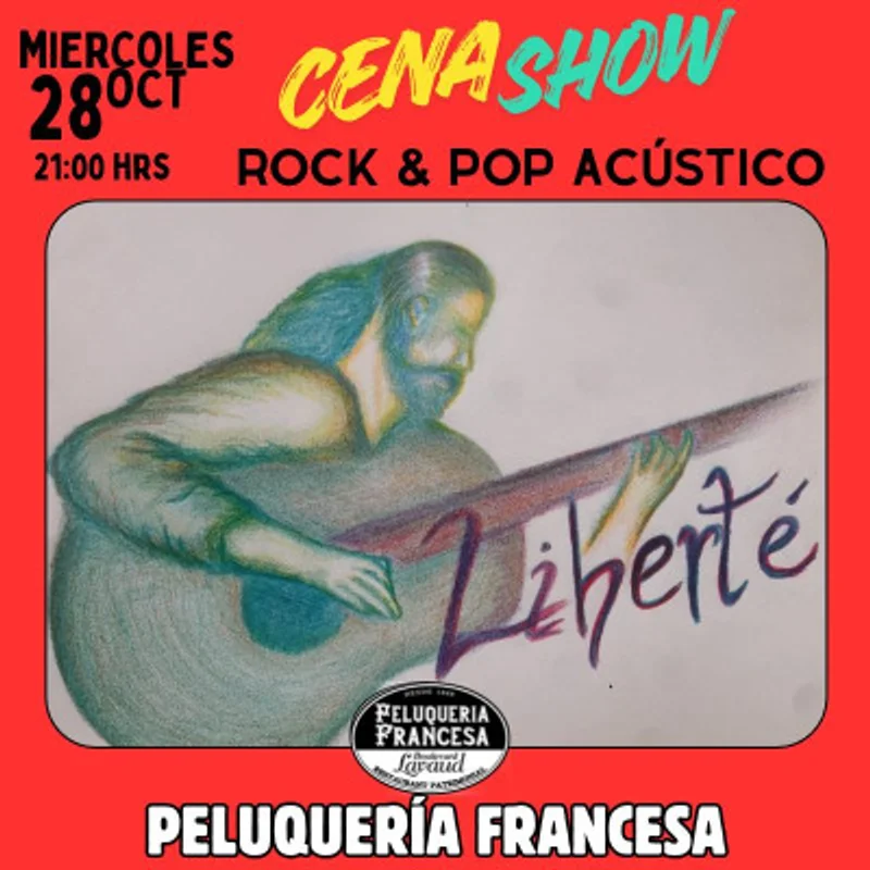 Miércoles de Cena Show En vivo Liberté