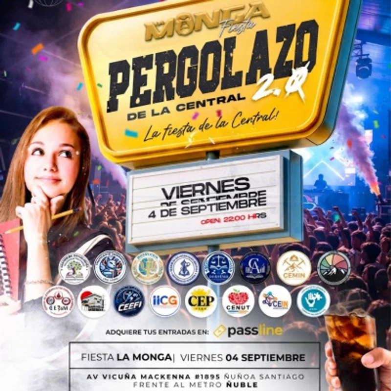 Feucen & la monga presentan: PERGOLAZO 2026 🎉, La FIESTA DE LA CENTRAL 👨🎓 - Vier 04 sept