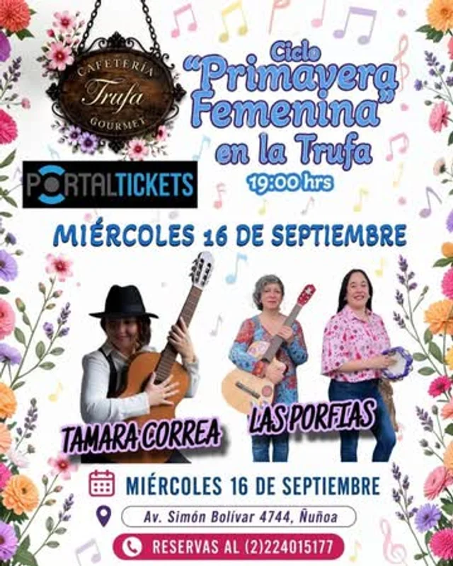 Ciclo Primavera Femenina: Tamara Correa + Las Porfiás  En Trufa Cafeteria Gourmet
