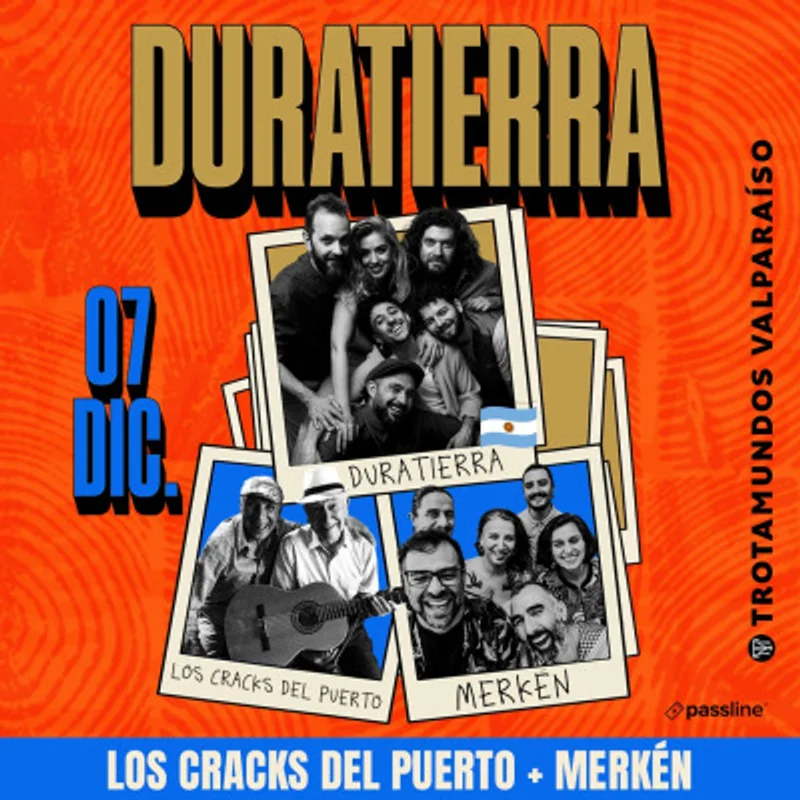 Duratierra - Merken - Los Cracks del Puerto - Trotamundos Valparaiso