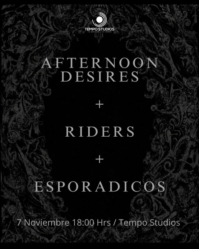 Afternoon + Riders + Esporadicos En Tempo Studios