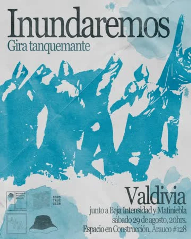 Inundaremos En Valdivia, Gira Tanquemante