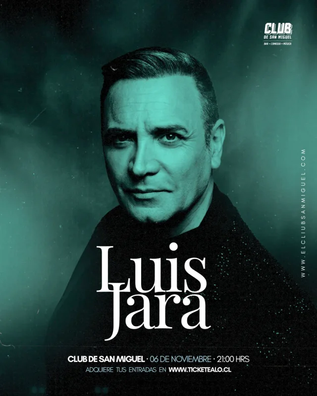 Luis Jara En El Club De San Miguel 06 De Noviembre 21:00 Hrs