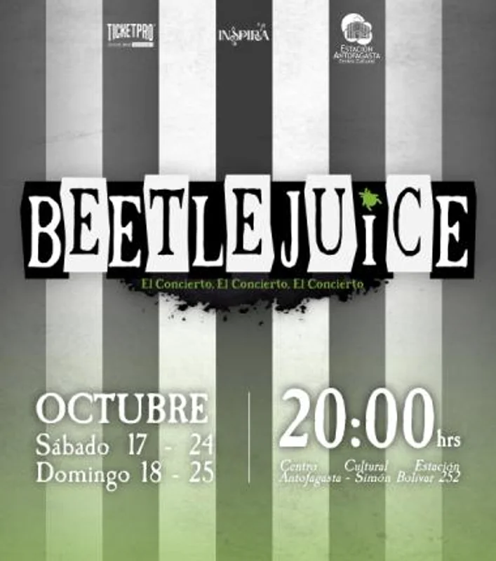 Beetlejuice: El Concierto, El Concierto, El Concierto - Antofagasta