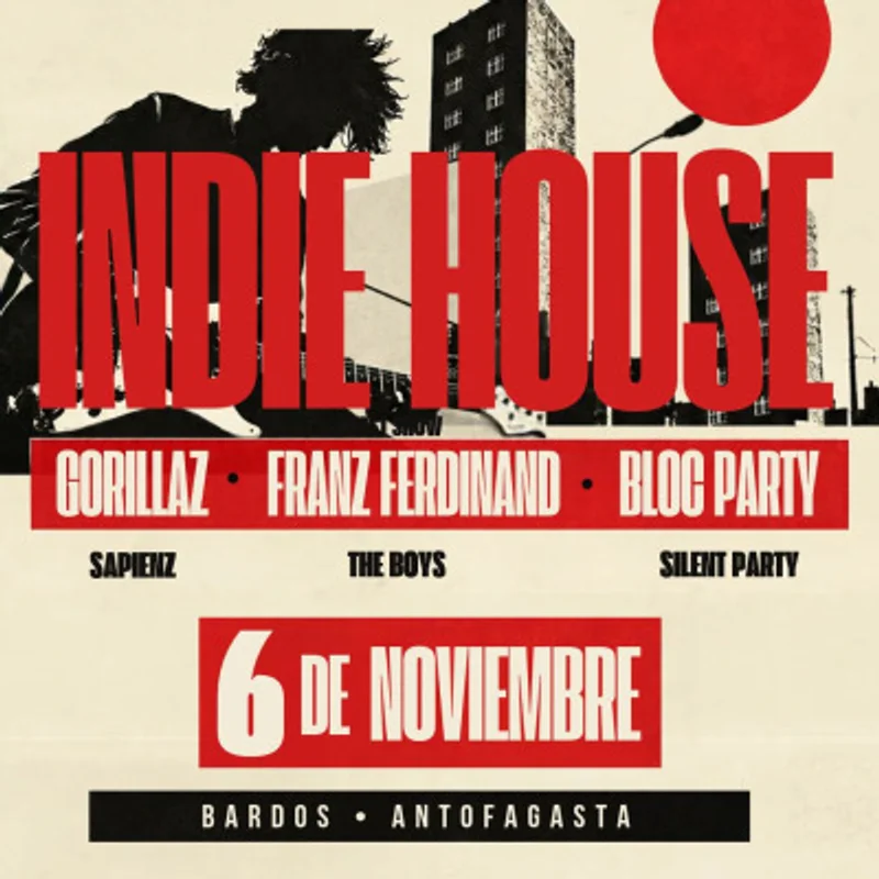 INDIE HOUSE Gorillaz · Franz Ferdinand · Bloc Party