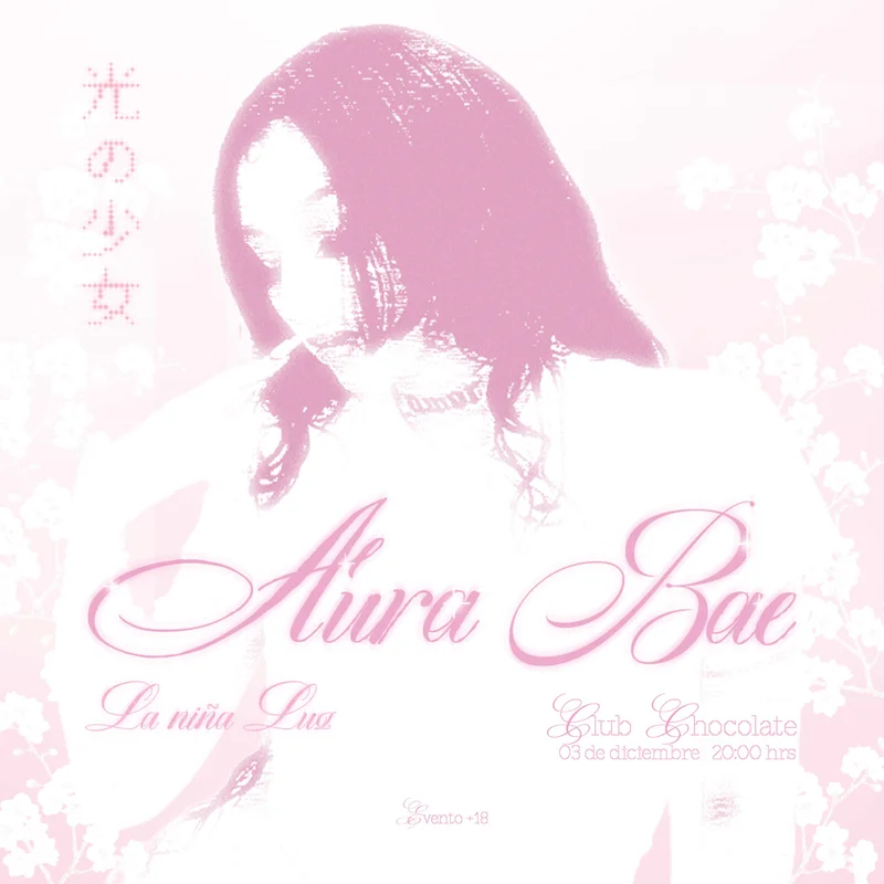 AURA BAE  La niña Luz. En CLUB CHOCOLATE