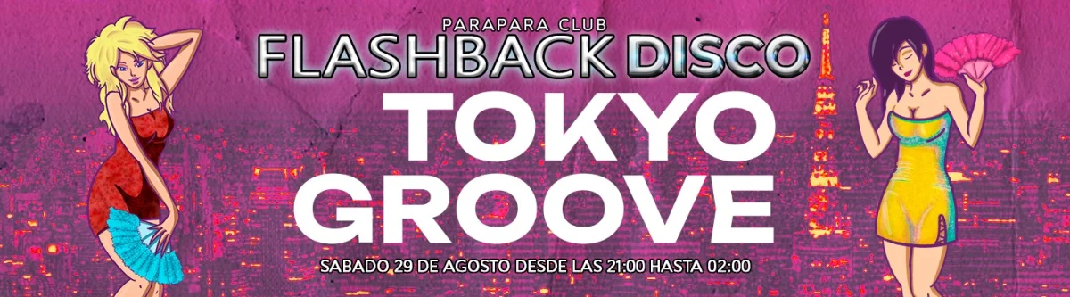 Flashback Disco🗼🪭 Tokyo Groove 🪩🕺🏽
