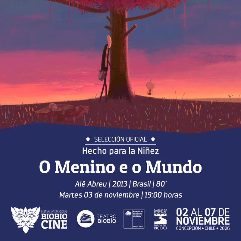 O menino e o mundo: 12? edicion Festival Internacional BioBioCine