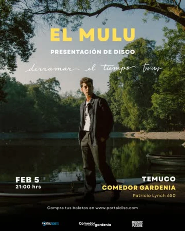 El Mulu: Derramar El Tiempo Tour En Temuco