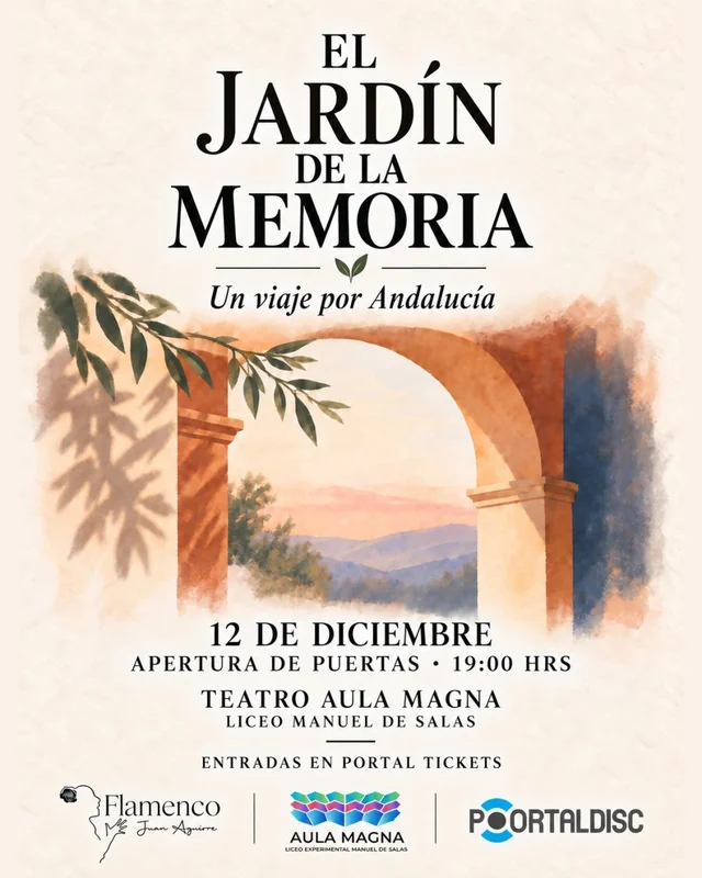 El Jardin De La Memoria: Espectaculo Flamenco En Aula Magna Liceo Manuel De Salas