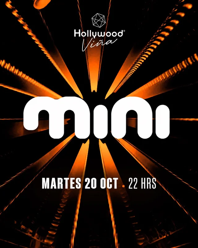 ★MINI ★ x Hollywood Viña | Martes 20 de Octubre 2026