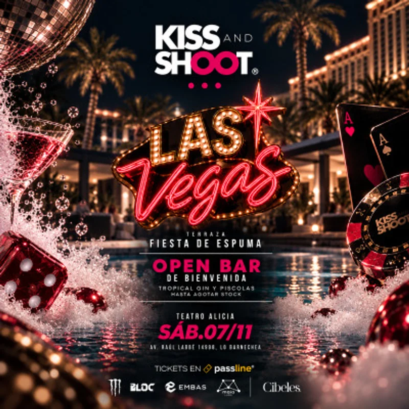 ★ KISS & SHOOT presenta: #LasVegas | Teatro Alicia ★ Sábado 6 Noviembre ★