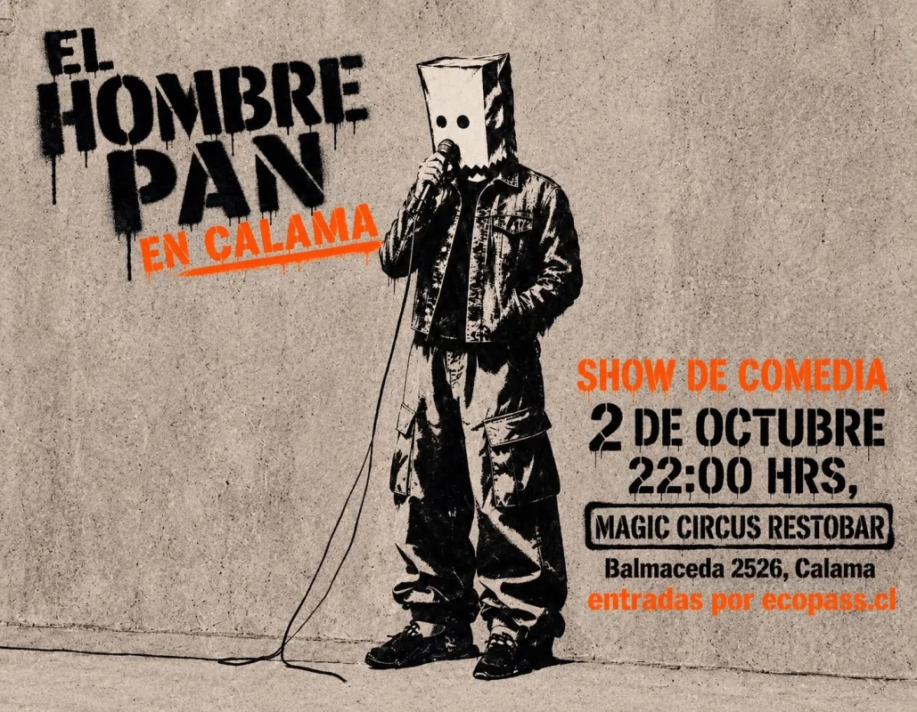 El Hombre Pan: Humor Recién Horneado 🔥🍞 | Calama