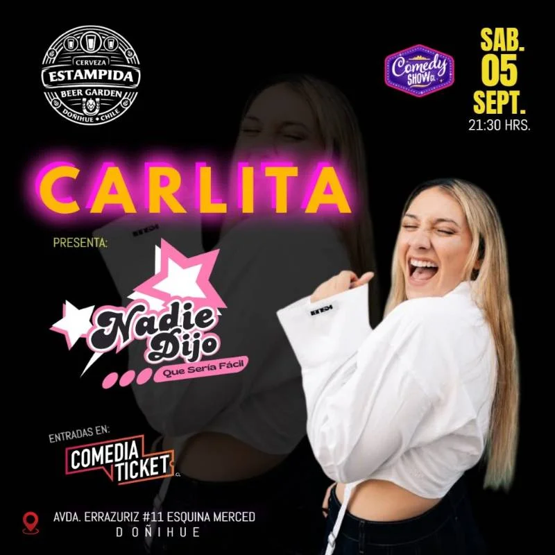Carlita presenta ¡“Nadie dijo que sería fácil” en Doñihue!
